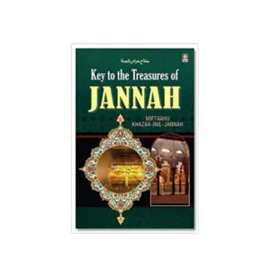 Key To The Treasures Of Jannah Miftaahu Khazaa Inil Jannah Idara Arabic English