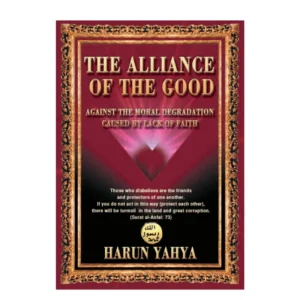 The Alliance Of The God Harun Yahya Islamic Book Service English