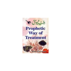 Prophetic Way Of Treatment Badr Azimabadi Adam Englishh