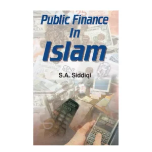 Public Finance In Islam S A Siddiqi Adam English