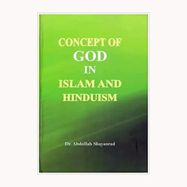 Concept Of God In Islam And Hindustan Dr Abdollah Shayanrad0 English Adam