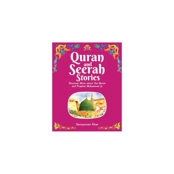 Quran And Seerah Stories For Kids Portrait Saniyasnain Khan Goodword English