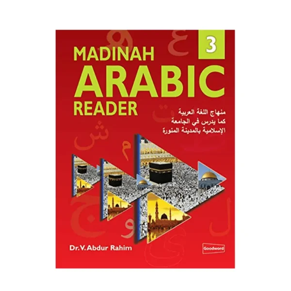 Madinah Arabic Reader Book 3 Dr V Abdur Rahim Goodword Arabic English