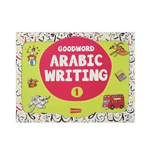 Goodword Arabic Writing Book 1 Muhammad Imran Erfani Goodword English