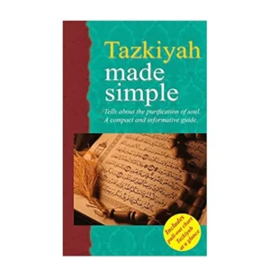 Tazkiyah Made Simple Saniyasnain Khan Goodword English