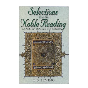 Selections From The Noble Reading T B Irving Goodword English