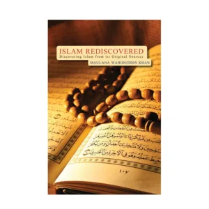 Islam Rediscovered Wahiduddin Khan Goodword English