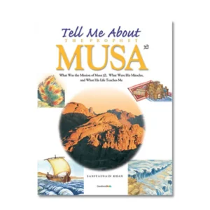 Tell Me About The Prophet Musa Pb