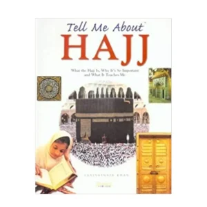 Tell Me About Hajj Pb Saniyasnain Khan Goodword English