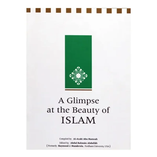 A Glimpse At The Beauty Of Islam English Darussalam