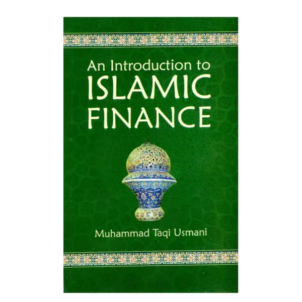 An Introduction To Islamic Finance Muhammad Taqi Usmani Adam English