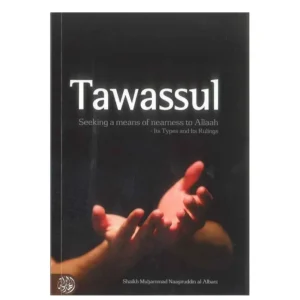 Tawassul Muhammad Naasiruddin Al Albaanee Al Hidaayah Uk English