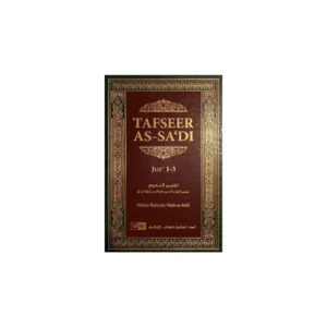 Tafseer As-Saadi Juz 1-3 Abdur Rahman Nasir As Sadi Iiph