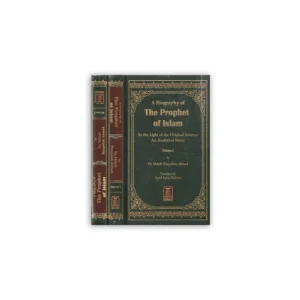 A Biography Of The Prophet Of Islam 2 Vol Set Darussalam